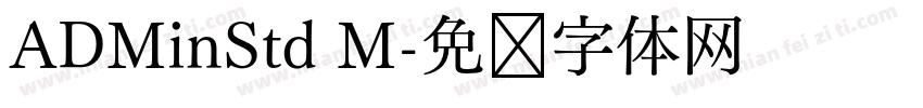 ADMinStd M字体转换
